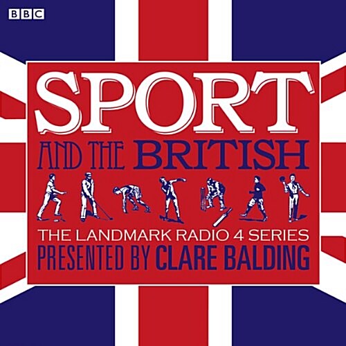 Sport and the British (Audio CD)