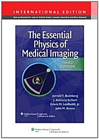 Essential Physics of Medical Imaging (Hardcover)