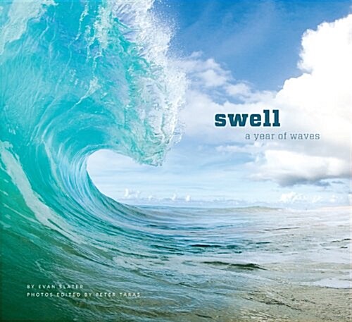 Swell: A Year of Waves (Ocean Coffee Table Book, Book about Surfing) (Hardcover)