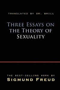 Three Essays on the Theory of Sexuality (Paperback)