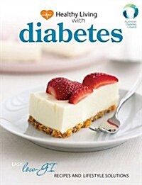 Healthy Living with Diabetes (Paperback)