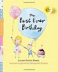 My Grandmas Kitchen: the Best-ever Birthday Party (Hardcover)