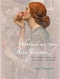 Women in My Rose Garden (Hardcover)