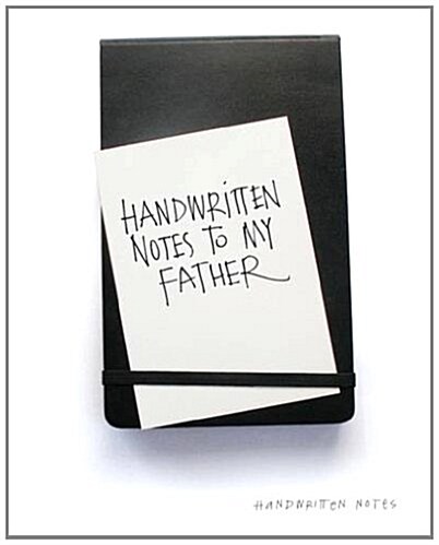 Handwritten Notes to My Father (Hardcover)