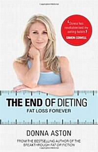 End Of Dieting (Paperback)