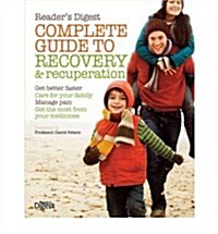Complete Guide to Recovery and Recuperation (Paperback)