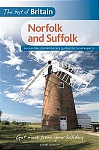The Best of Britain: Norfolk and Suffolk (Paperback, Formerly The Best of Britain: East Anglia)
