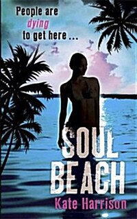 Soul Beach : Book 1 (Paperback)