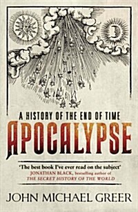 Apocalypse : A History of the End of Time (Paperback)