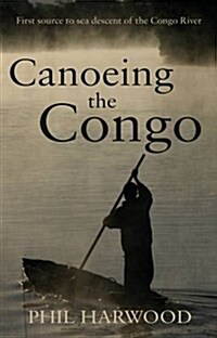 Canoeing the Congo (Paperback)