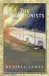 The Exhibitionists (Hardcover)