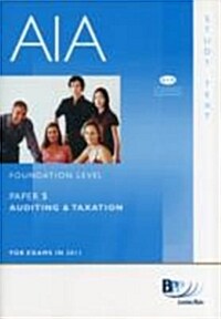 AIA - 5 Auditing & Taxation Study Text (Paperback)