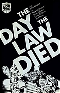 Judge Dredd: the Day the Law Died (Paperback)