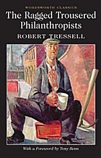 The Ragged Trousered Philanthropists (Paperback)