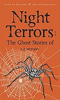 Night Terrors: The Ghost Stories of E.F. Benson (Paperback)