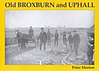 Old Broxburn and Uphall (Paperback)