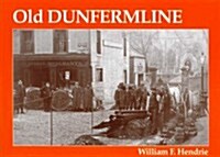 Old Dunfermline (Paperback)