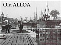 Old Alloa (Paperback)