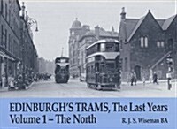 Edinburghs Trams, The Last Years (Paperback)