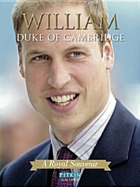 William, Duke of Cambridge (Paperback)