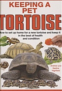 Keeping a Pet Tortoise (Hardcover)