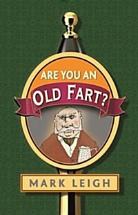 Are You an Old Fart? (Hardcover)
