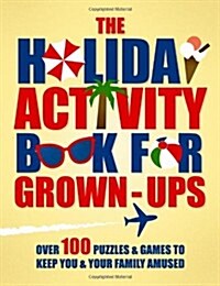 The Holiday Activity Book for Grown-Ups (Paperback)