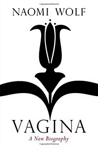 Vagina: A Cultural History (Paperback)