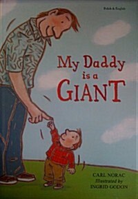 My Daddy is a Giant in Polish and English (Paperback)