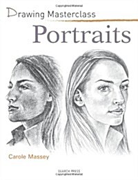 Drawing Masterclass: Portraits (Paperback)