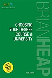 Choosing Your Degree Course & University (Paperback)