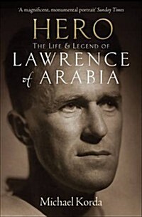 Hero : The Life & Legend of Lawrence of Arabia (Paperback)