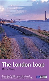 The London Loop : Recreational Path Guide (Paperback)