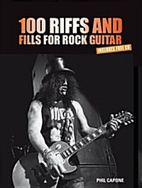 100 Riffs & Fills for Rock Guitar (Spiral Bound)