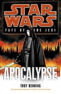 Star Wars: Fate of the Jedi: Apocalypse (Hardcover)