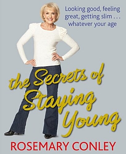 The Secrets of Staying Young (Paperback)