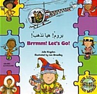 Brrmm! Lets Go! in Arabic and English (Paperback)