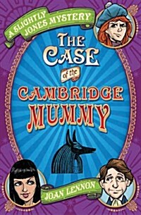 The Case of the Cambridge Mummy (Paperback)