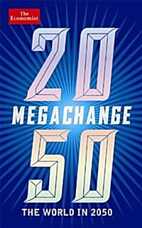 [중고] The Economist: Megachange : The World in 2050 (Paperback)
