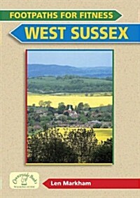 Footpaths for Fitness: West Sussex (Paperback)