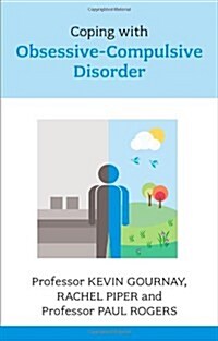Coping with Obsessive Compulsive Disorder (Paperback)