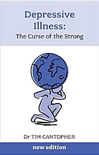 Depressive Illness : The Curse of the Strong (Paperback, 3)
