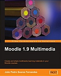 Moodle 1.9 Multimedia (Paperback)