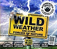 Wild Weather : and Other Forces of Nature (Hardcover)