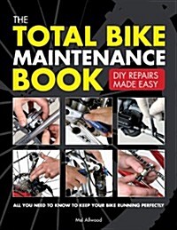 The Total Bike Maintenance Book (Paperback)