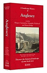 A Landscape History of Anglesey (1839-1922) - LH3-114 : Three Historical Ordnance Survey Maps (Sheet Map, folded)