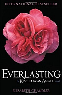 Everlasting : A Kissed by an Angel Novel (Paperback)