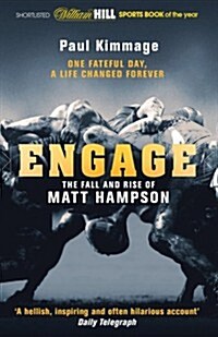 Engage : The Fall and Rise of Matt Hampson (Paperback)