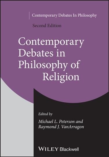 Contemporary Debates in Philosophy of Religion (Paperback)