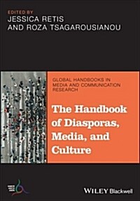 The Handbook of Diasporas, Media, and Culture (Hardcover)